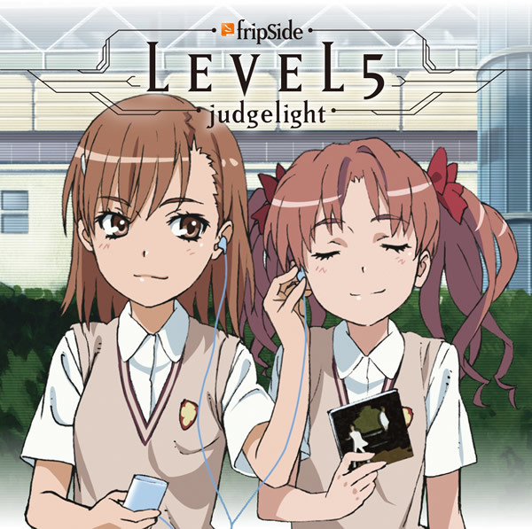 LEVEL5 -judgelight- | fripSide OFFICIAL SITE